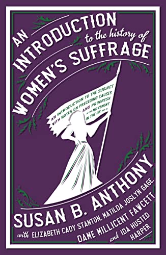 Beispielbild fr An Introduction to the History of Women's Suffrage zum Verkauf von WorldofBooks
