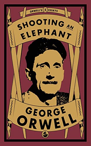 Stock image for Shooting an Elephant: 5 (Orwell's Essays) for sale by Revaluation Books