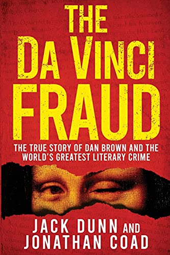 Beispielbild fr The Da Vinci Fraud: The True Story of Dan Brown and the Worlds Greatest Literary Crime zum Verkauf von Greener Books