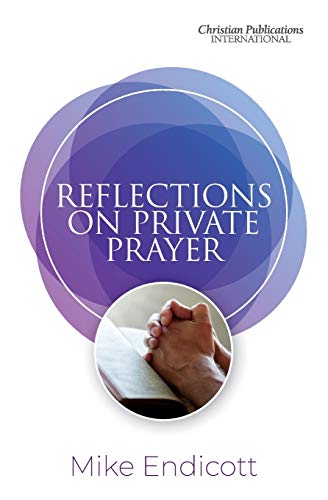 Stock image for Reflections on Private Prayer for sale by GreatBookPrices