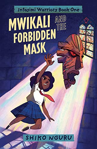Beispielbild fr Mwikali and the Forbidden Mask (The Intasimi Warriors) zum Verkauf von Dream Books Co.