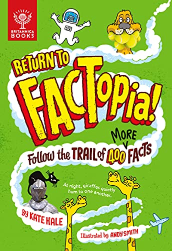 Beispielbild fr Return to FACTopia!: Follow the Trail of 400 More Facts (FACTopia!, 2) zum Verkauf von Books-FYI, Inc.