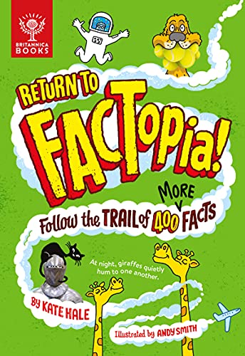 Stock image for Return to FACTopia!: Follow the Trail of 400 More Facts (FACTopia!, 2) for sale by Books-FYI, Inc.