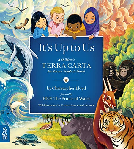 Beispielbild fr It's Up to Us: A Childrens Terra Carta for Nature, People and Planet zum Verkauf von AwesomeBooks