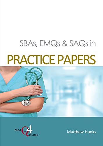 9781913755041: SBAs, EMQs & SAQs in PRACTICE PAPERS: 4 (MedQ4exams)