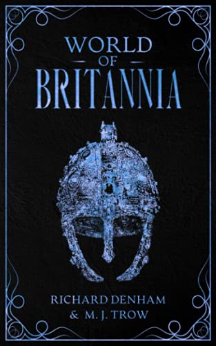Stock image for World of Britannia: Historical Companion to the Britannia Series for sale by GF Books, Inc.