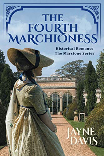 Stock image for The Fourth Marchioness: Historical Romance: 4 (The Marstone Series) for sale by WorldofBooks