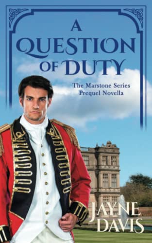 Stock image for A Question of Duty: The Marstone Series Prequel Novella for sale by GF Books, Inc.