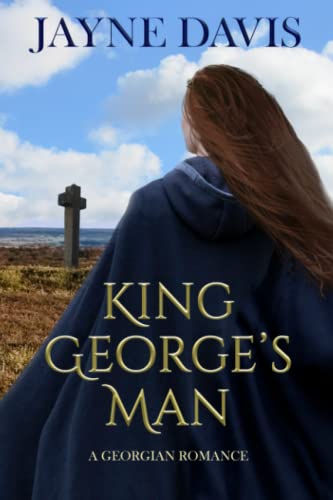 Stock image for King George's Man: A Georgian Romance for sale by Books Unplugged
