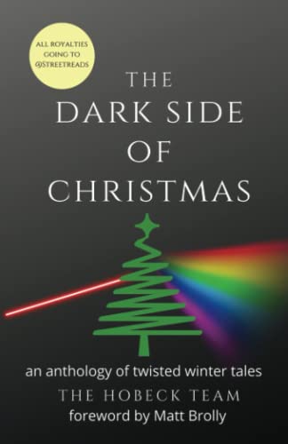 Beispielbild fr The Dark Side of Christmas: An Anthology of Twisted Winter Tales zum Verkauf von AwesomeBooks
