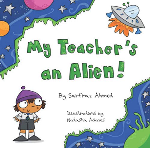 Stock image for My Teacher's An Alien! for sale by GF Books, Inc.