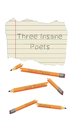 Stock image for Three Insane Poets for sale by GF Books, Inc.