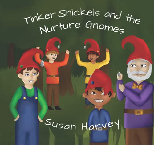 Imagen de archivo de Tinker Snickels and the Nurture Gnomes a la venta por Book Deals