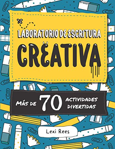 

Laboratorio de escritura creativa: Mï¿½s de 70 actividades divertidas (Paperback or Softback)