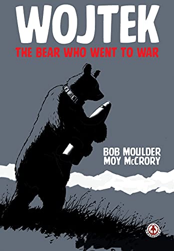 Stock image for Wojtek: The Bear Who Went to War for sale by GF Books, Inc.