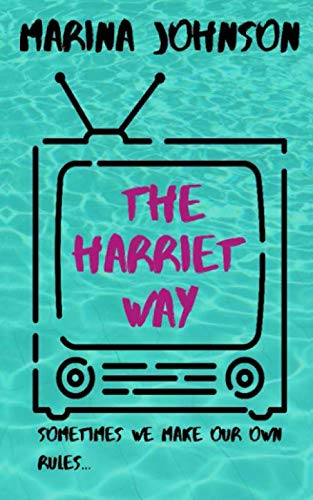 9781913807023: The Harriet Way
