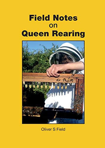 Imagen de archivo de Field Notes on Queen Rearing a la venta por GF Books, Inc.