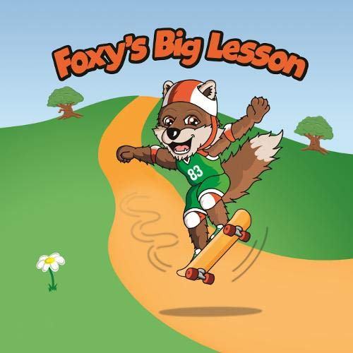 Stock image for Foxy's Big Lesson: 1 (Foxy and Red Dragon) for sale by AwesomeBooks