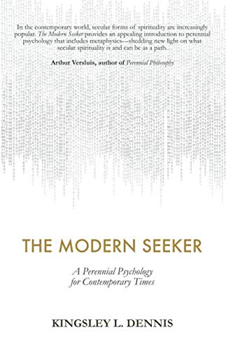 Imagen de archivo de THE MODERN SEEKER: A Perennial Psychology for Contemporary Times a la venta por GF Books, Inc.