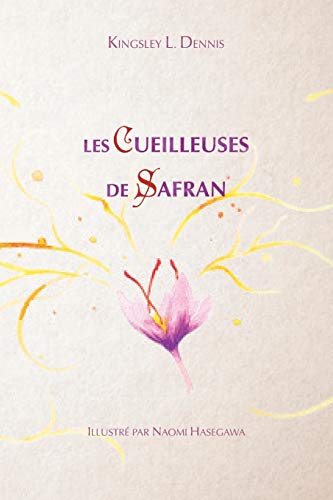 Beispielbild fr Les cueilleuses de Safran zum Verkauf von Buchpark