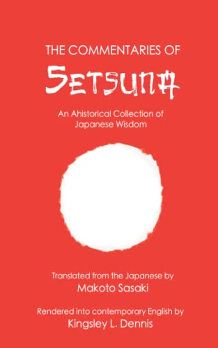Beispielbild fr The Commentaries of Setsuna: Volume One zum Verkauf von GF Books, Inc.