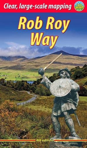 9781913817046: Rob Roy Way: Walk or cycle from Drymen to Pitlochry (4 ed)