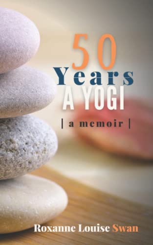 Stock image for 50 Years a Yogi for sale by Goodwill