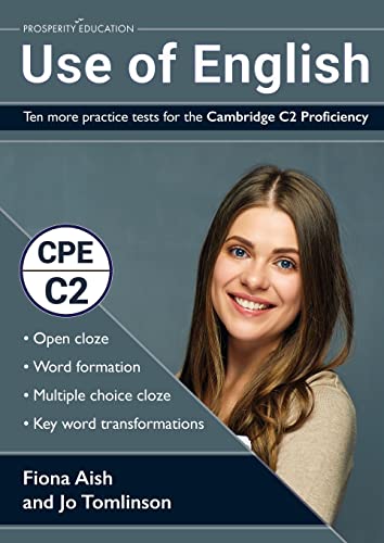 Stock image for Use of English: Ten more practice tests for the Cambridge C2 Proficiency: 10 Use of English practice tests in the style of the CPE examination (answer for sale by GreatBookPrices