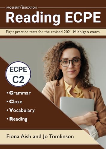 Imagen de archivo de Reading ECPE: Eight practice tests for the revised 2021 Michigan exam a la venta por GreatBookPrices
