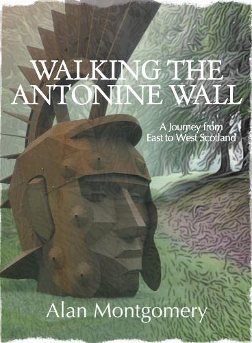 Stock image for Walking The Antonine Wall for sale by GreatBookPrices