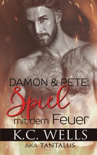 Stock image for Damon & Pete: Spiel mit dem Feuer (German Edition) for sale by GF Books, Inc.