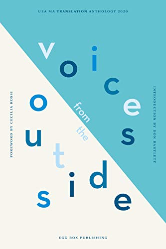 9781913861056: Voices From The Outside 2020: UEA Creative Writing Anthology Translation (Voices From The Outside: UEA Creative Writing Anthology Translation)