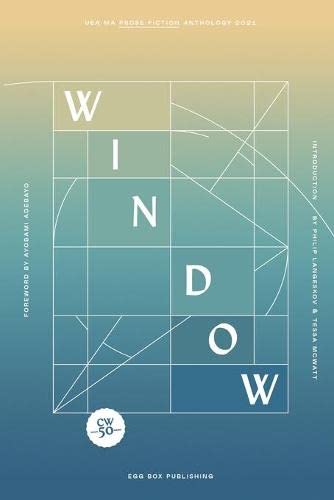 Beispielbild fr Window: UEA MA Prose Fiction Anthology: 2021 zum Verkauf von THE SAINT BOOKSTORE