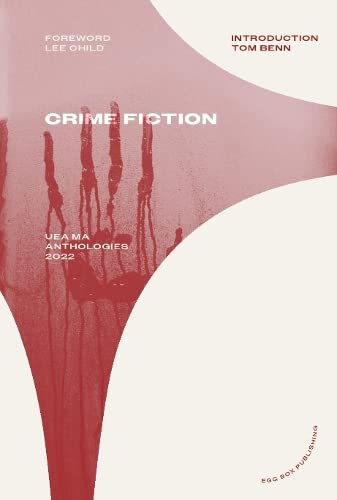 Beispielbild fr UEA MA Crime Fiction Anthology 2022 zum Verkauf von Monster Bookshop