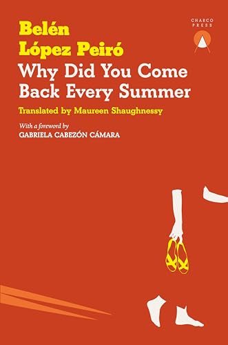 Stock image for Why Did You Come Back Every Summer for sale by PBShop.store US