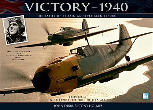 Beispielbild fr Victory 1940: The Battle of Britain As Never Seen Before zum Verkauf von Monster Bookshop