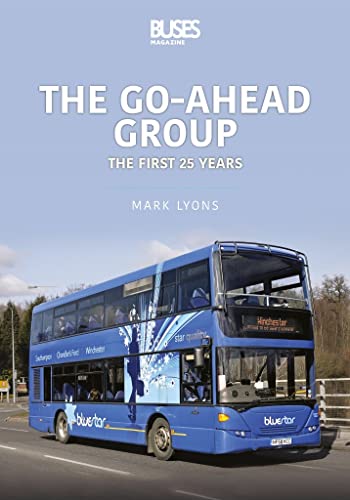 Beispielbild fr The Go-Ahead Group: The First 25 Years (Britain's Buses) zum Verkauf von WorldofBooks