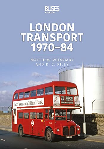 Beispielbild fr London Transport 1970-84 zum Verkauf von Blackwell's