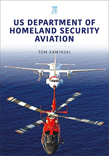 9781913870607: US Department of Homeland Security Aviation