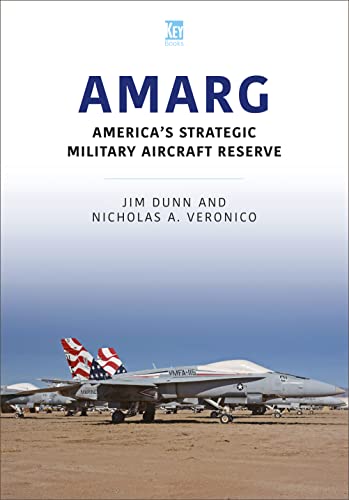 Stock image for AMARG: America's Strategic Military Aircraft Reserve for sale by MusicMagpie