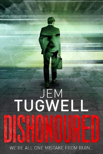 9781913874001: Dishonoured: An addictive and shocking psychological thriller