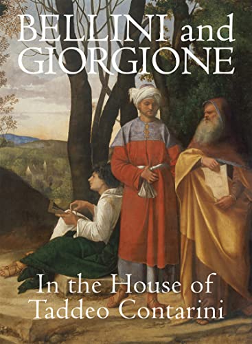 Stock image for Bellini and Giorgione in the House of Taddeo Contarini for sale by HPB-Diamond