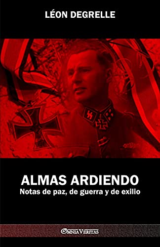 Imagen de archivo de Almas Ardiendo: Notas de paz, de guerra y de exilio -Language: spanish a la venta por GreatBookPrices