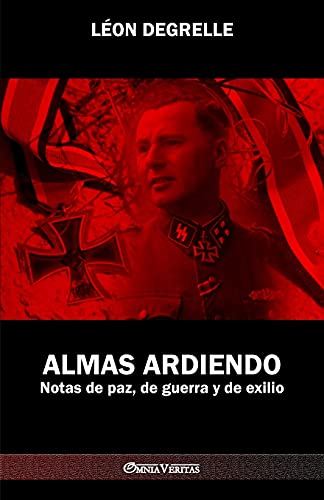Stock image for Almas Ardiendo: Notas de paz, de guerra y de exilio -Language: spanish for sale by GreatBookPrices