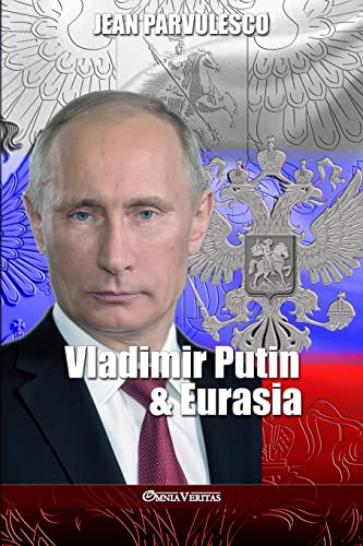 Beispielbild fr Vladimir Putin & Eurasia zum Verkauf von GreatBookPrices