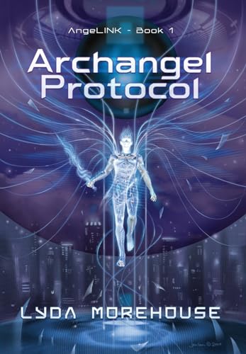 9781913892555: Archangel Protocol: 1 (AngeLINK)