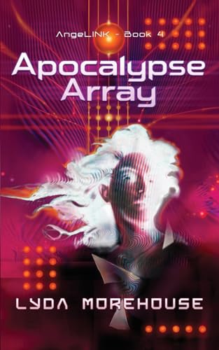 9781913892609: Apocalypse Array: 4 (AngeLINK)