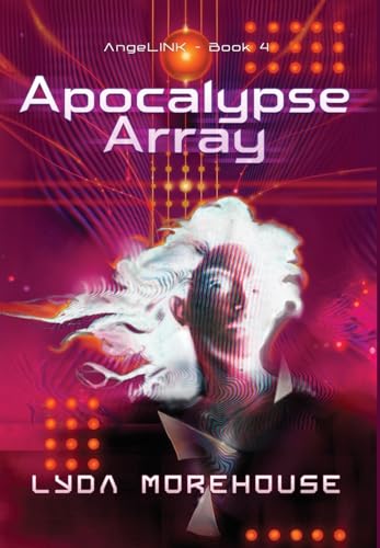 9781913892616: Apocalypse Array: 4 (AngeLINK)