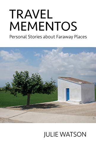 9781913894047: Travel Mementos: Personal Stories about Faraway Places