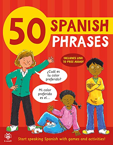 Stock image for 50 Spanish Phrases: Start Speaking Spanish with Games and Activities (50 Phrases) for sale by WorldofBooks